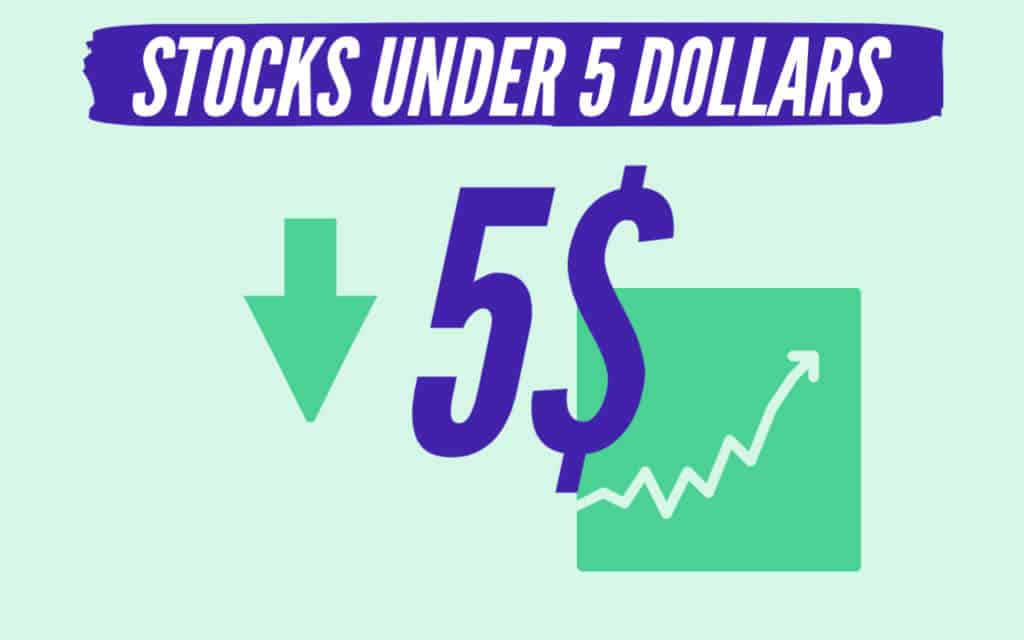 Stocks under 5 dollars